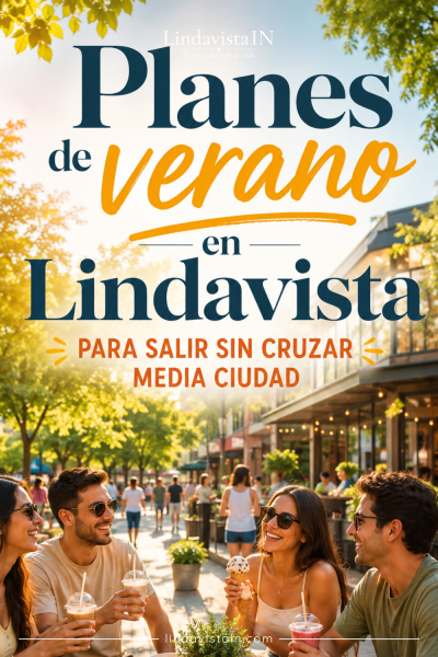 planes de verano en Lindavista,qué hacer en Lindavista en verano,actividades de verano Lindavista,lugares para refrescarse Lindavista,