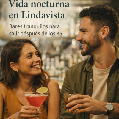 vida nocturna Lindavista,bares Lindavista CDMX,bares tranquilos 35+,noches en Lindavista,salir de noche Lindavista,